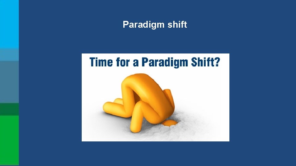 Paradigm shift 