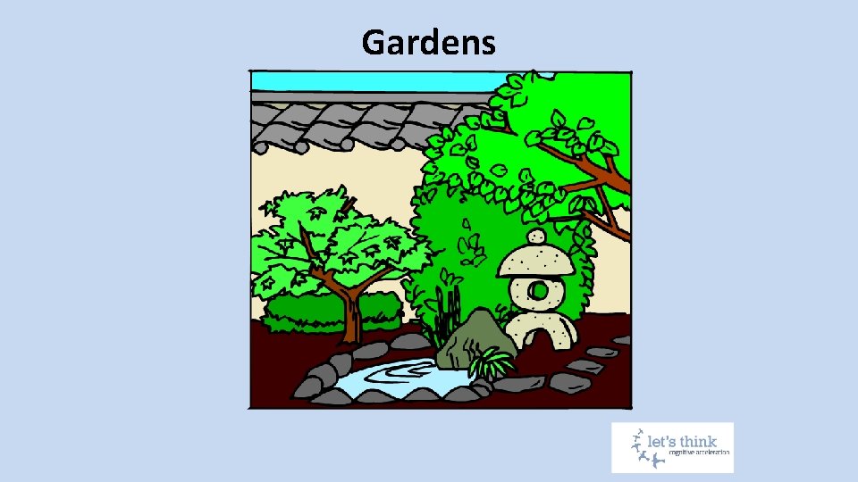 Gardens 