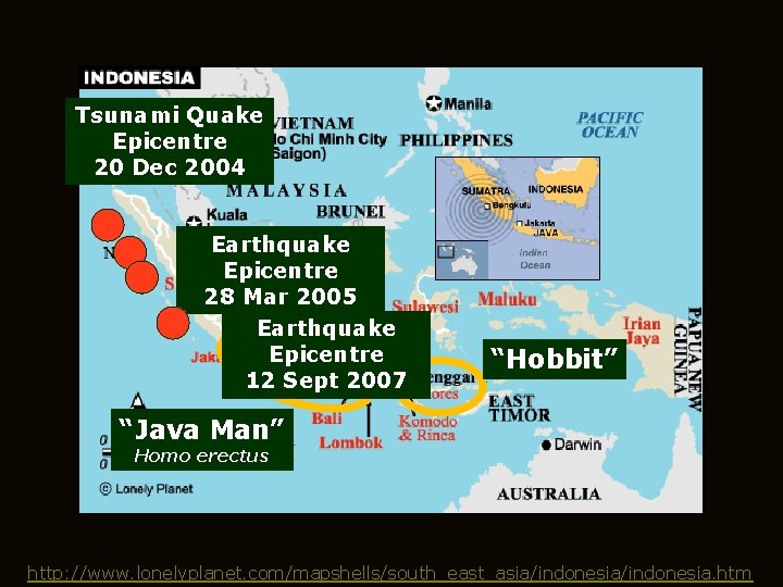 Tsunami Quake Epicentre 20 Dec 2004 Earthquake Epicentre 28 Mar 2005 Earthquake Epicentre 12