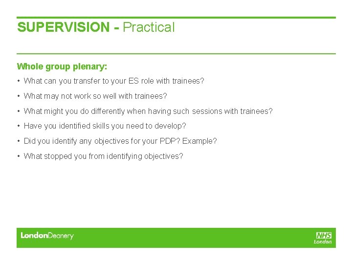 SUPERVISION - Practical Whole group plenary: • What can you transfer to your ES SUPERVISION - Practical Whole group plenary: • What can you transfer to your ES