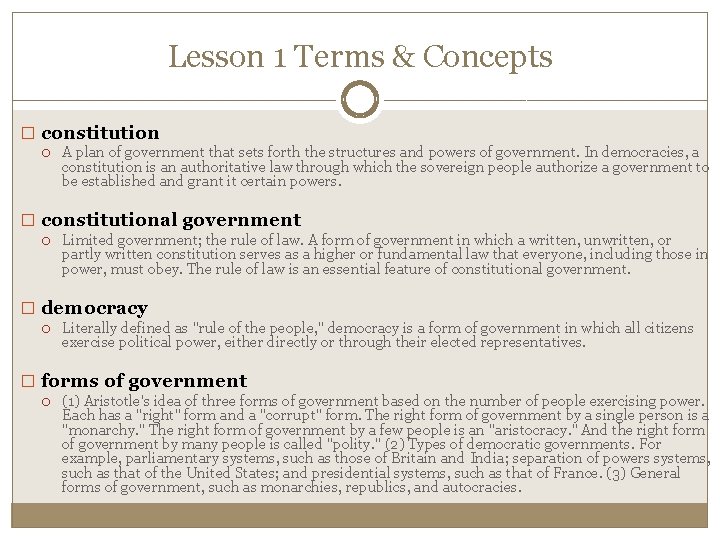 Lesson 1 Terms & Concepts � constitution A plan of government that sets forth
