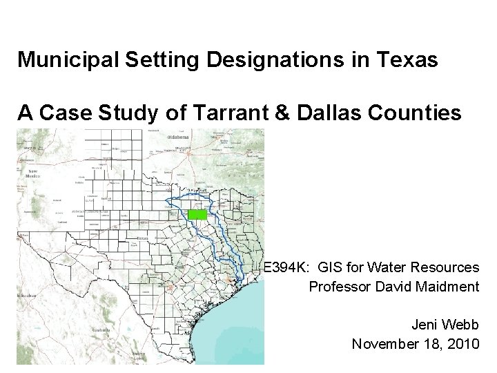 Municipal Setting Designations in Texas A Case Study of Tarrant & Dallas Counties CE