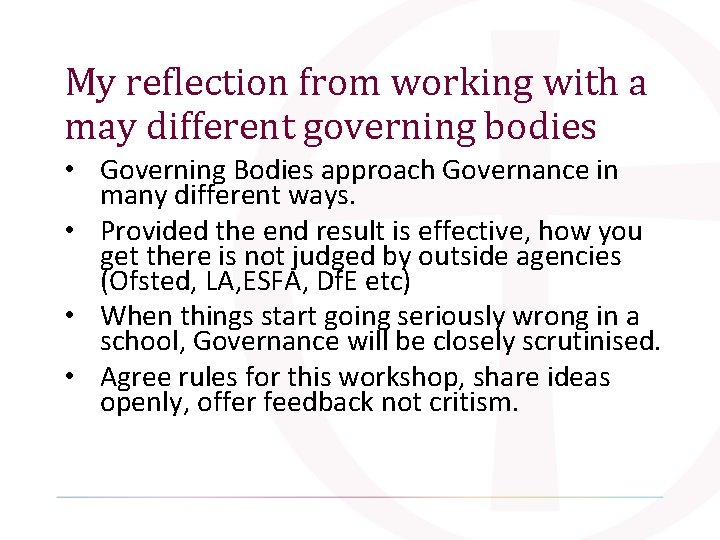 My reflection from working with a may different governing bodies • Governing Bodies approach My reflection from working with a may different governing bodies • Governing Bodies approach