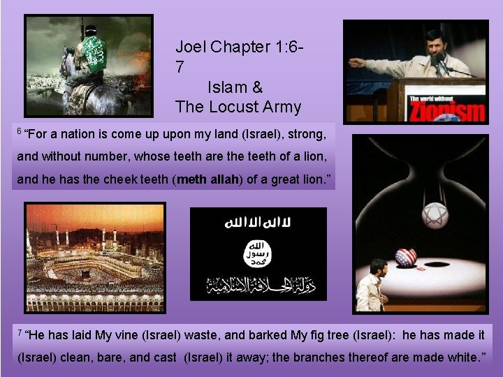 a Joel Chapter 1: 67 Islam & The Locust Army 6 “For a nation