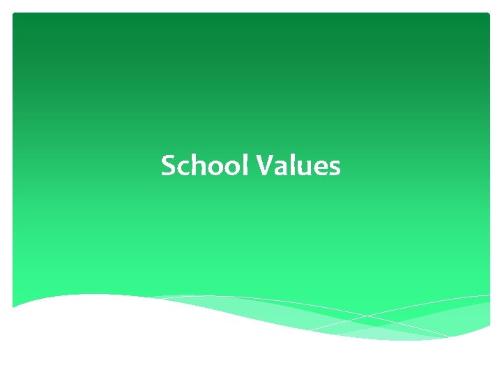 School Values 