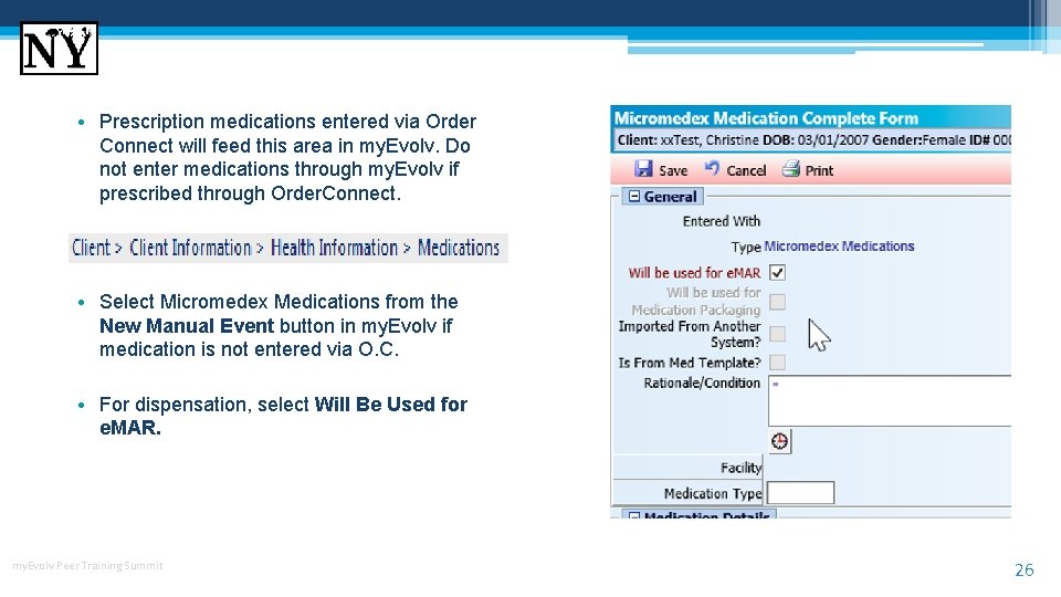 • Prescription medications entered via Order Connect will feed this area in my. • Prescription medications entered via Order Connect will feed this area in my.