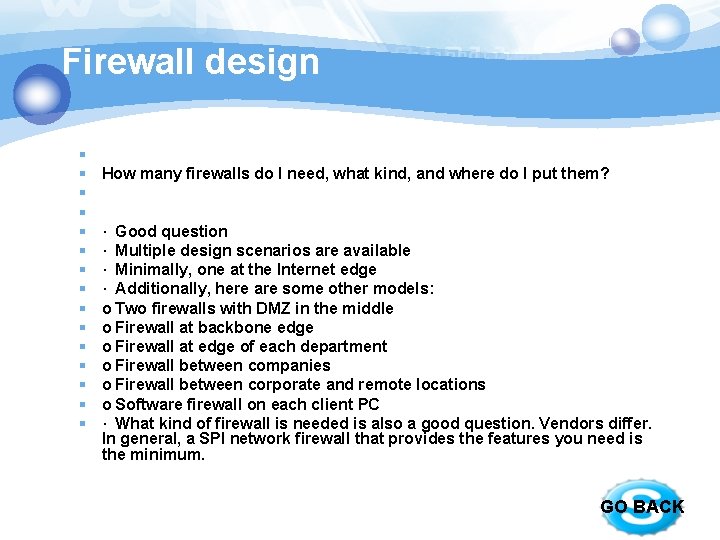 Firewall design § § § § How many firewalls do I need, what kind,