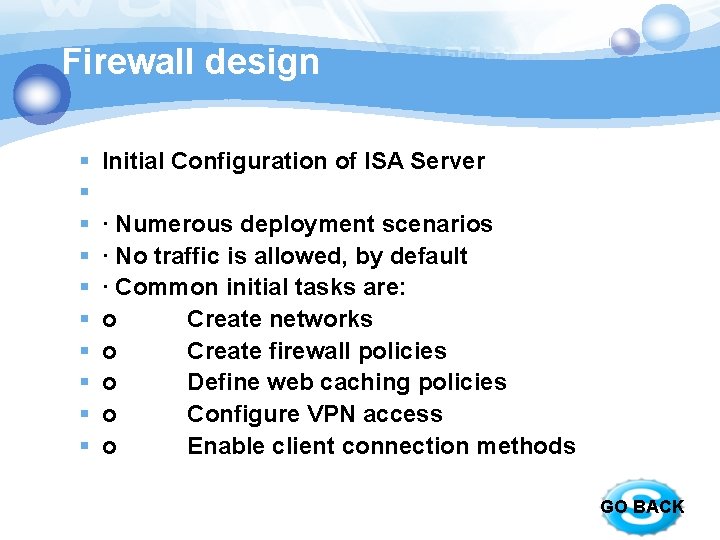 Firewall design § § § § § Initial Configuration of ISA Server · Numerous