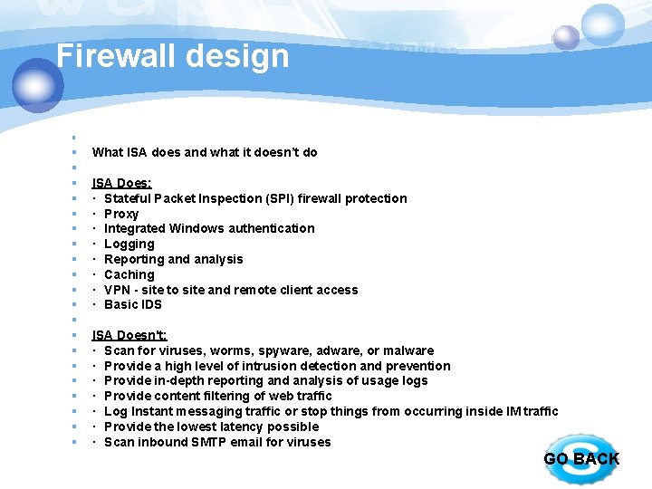 Firewall design § § § § § § What ISA does and what it