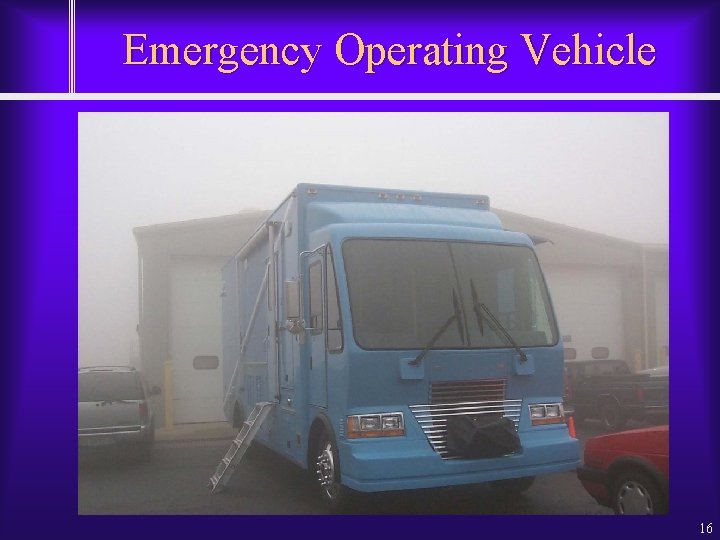 Emergency Operating Vehicle 16 