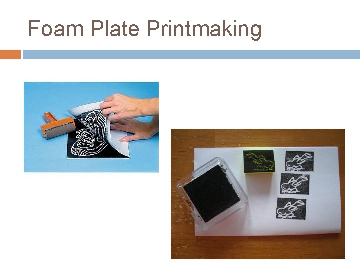 Foam Plate Printmaking 