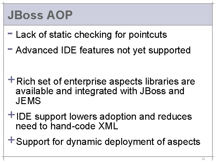JBoss AOP - Lack of static checking for pointcuts - Advanced IDE features not
