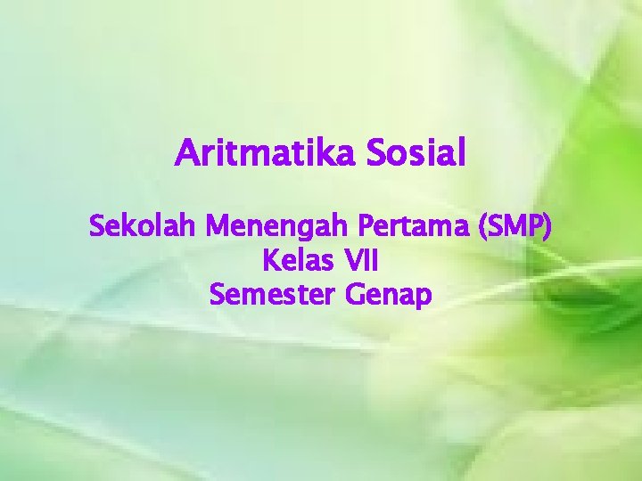 Aritmatika Sosial Sekolah Menengah Pertama (SMP) Kelas VII Semester Genap 