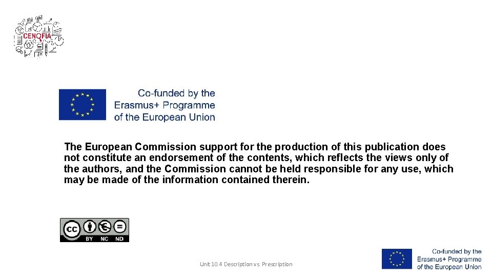 The European Commission support for the production of this publication does not constitute an