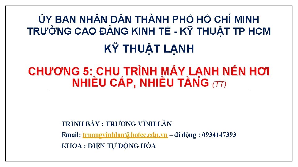 ỦY BAN NH N D N THÀNH PHỐ HỒ CHÍ MINH TRƯỜNG CAO ĐẲNG