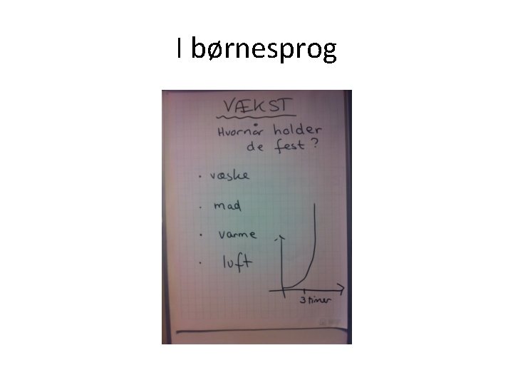 I børnesprog I børnesprog