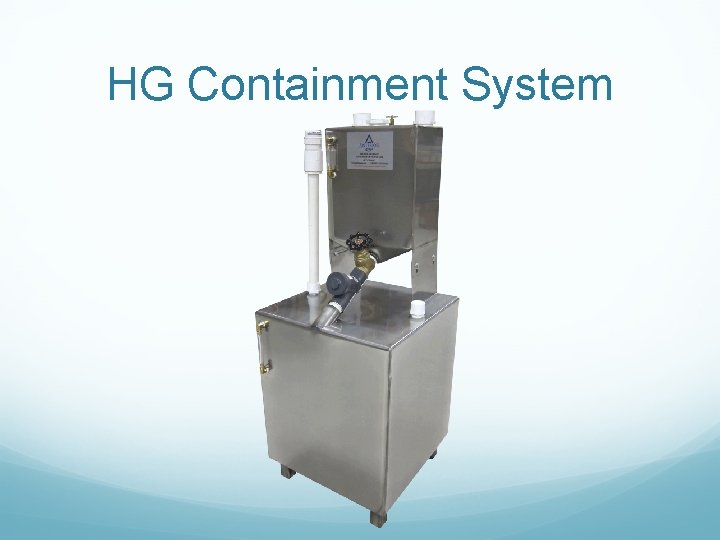 HG Containment System 