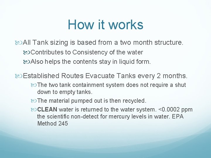 How it works All Tank sizing is based from a two month structure. Contributes