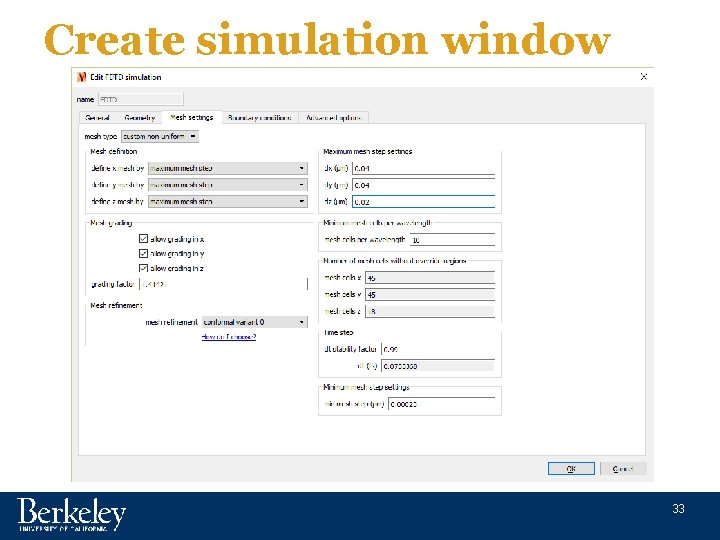Create simulation window 33 