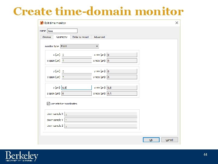Create time-domain monitor 44 