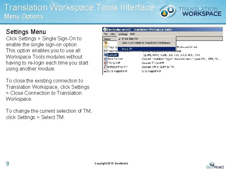 Translation Workspace Tools Interface Menu Options Settings Menu Click Settings > Single Sign-On to