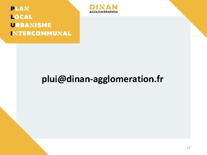 plui@dinan-agglomeration. fr 17 