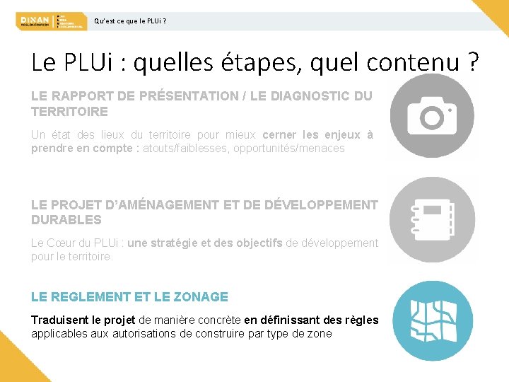 Qu’est ce que le PLUi ? Le PLUi : quelles étapes, quel contenu ?