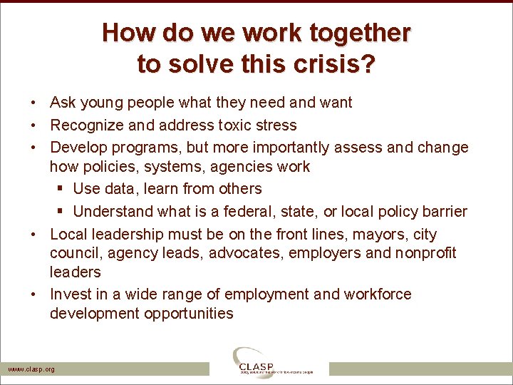 How do we work together to solve this crisis? • Ask young people what