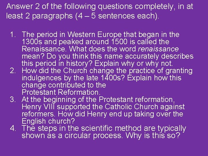 Answer 2 of the following questions completely, in at least 2 paragraphs (4 –