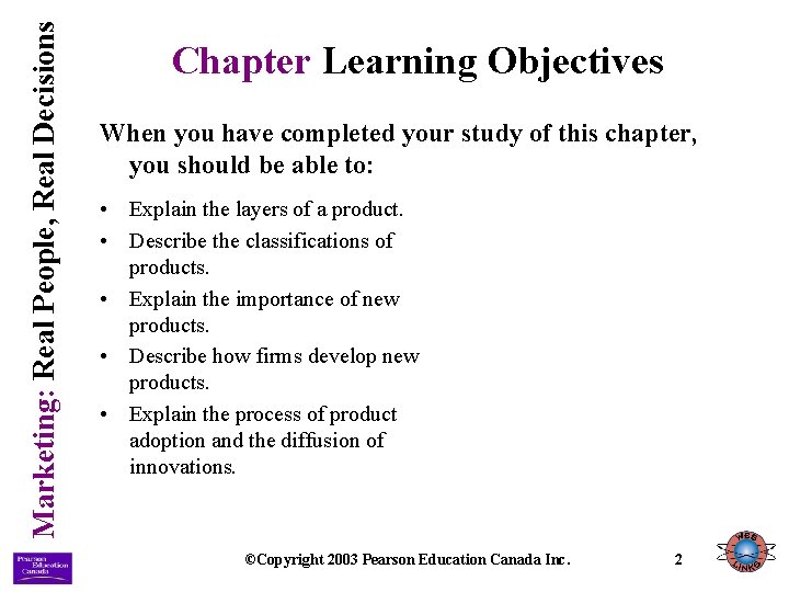 Marketing: Real People, Real Decisions Chapter Learning Objectives When you have completed your study Marketing: Real People, Real Decisions Chapter Learning Objectives When you have completed your study