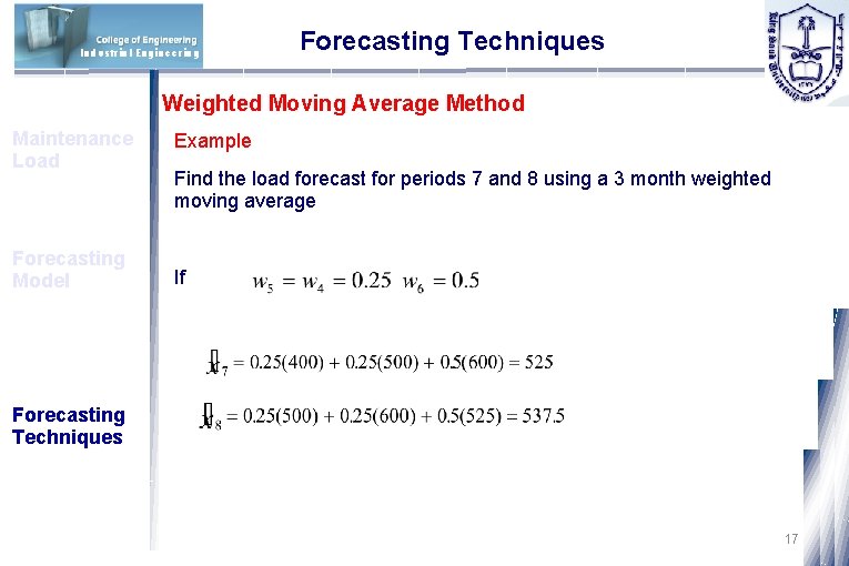 Industrial Engineering Forecasting Techniques Weighted Moving Average Method Maintenance Load Example Forecasting Model If