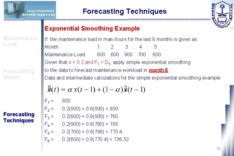 Forecasting Techniques Industrial Engineering Exponential Smoothing Example Maintenance Load If the maintenance load in