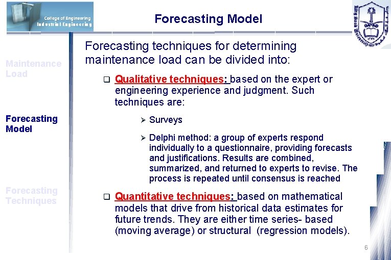 Forecasting Model Industrial Engineering Maintenance Load Forecasting techniques for determining maintenance load can be