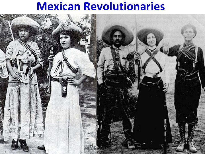Mexican Revolutionaries 