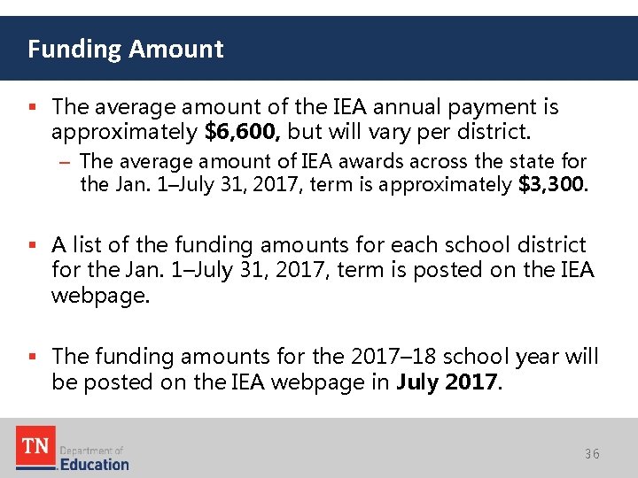 Funding Amount § The average amount of the IEA annual payment is approximately $6,