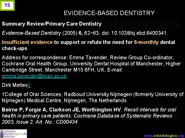 15 EVIDENCE-BASED DENTISTRY Summary Review/Primary Care Dentistry Evidence-Based Dentistry (2005) 6, 62− 63. doi: