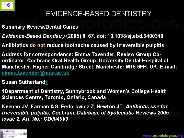 16 EVIDENCE-BASED DENTISTRY Summary Review/Dental Caries Evidence-Based Dentistry (2005) 6, 67. doi: 10. 1038/sj.