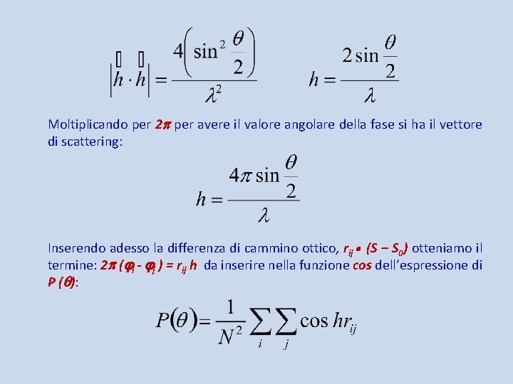 Moltiplicando per 2 per avere il valore angolare della fase si ha il vettore