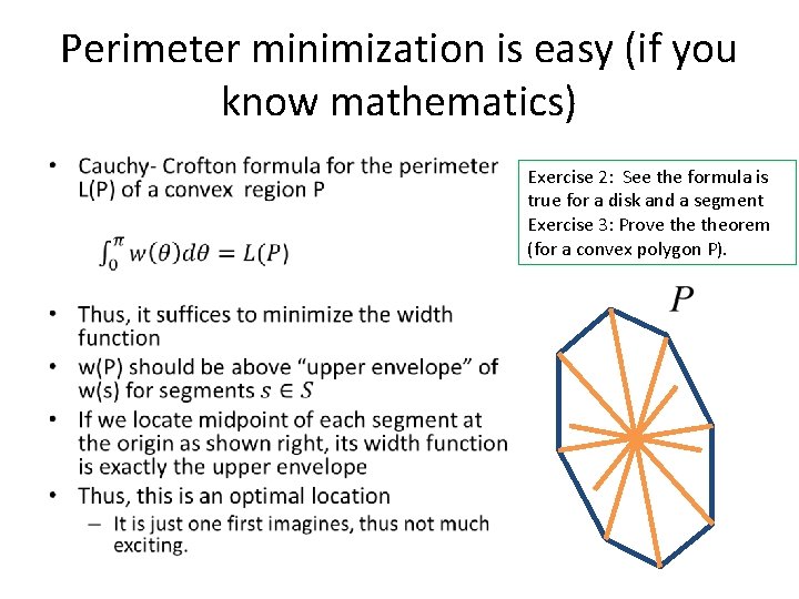 Perimeter minimization is easy (if you know mathematics) • Exercise 2: See the formula