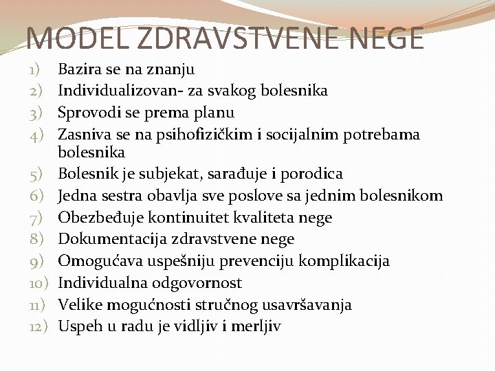 MODEL ZDRAVSTVENE NEGE 1) 2) 3) 4) 5) 6) 7) 8) 9) 10) 11)