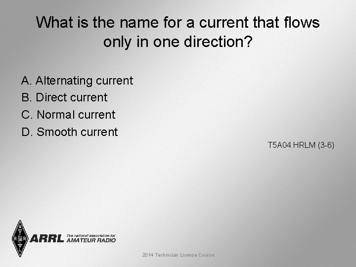 What is the name for a current that flows only in one direction? A.