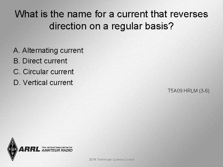 What is the name for a current that reverses direction on a regular basis?