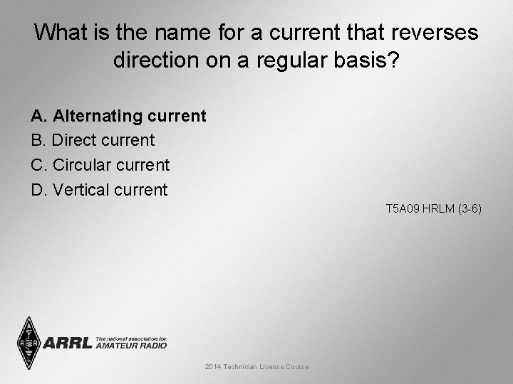 What is the name for a current that reverses direction on a regular basis?