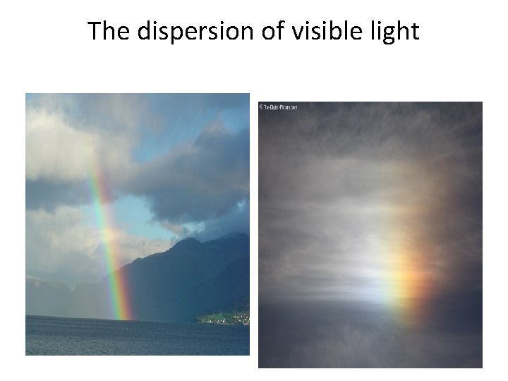 The dispersion of visible light 