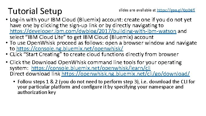 Tutorial Setup slides are available at https: //goo. gl/Qp. D 6 fi • Log-in