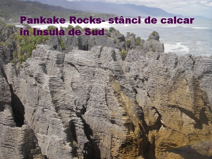 Pankake Rocks- stânci de calcar în Insula de Sud 