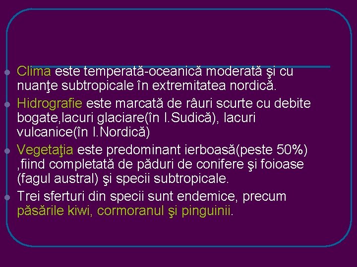 l l Clima este temperată-oceanică moderată şi cu nuanţe subtropicale în extremitatea nordică. Hidrografie