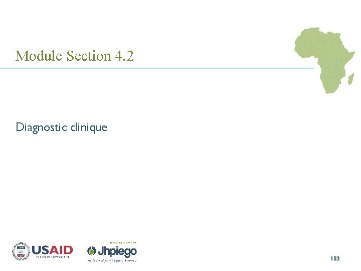 Module Section 4. 2 Diagnostic clinique 152 