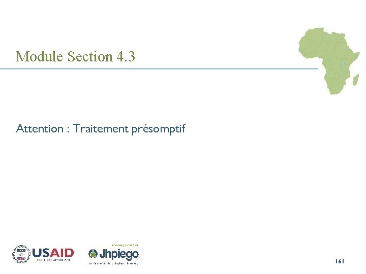 Module Section 4. 3 Attention : Traitement présomptif 161 