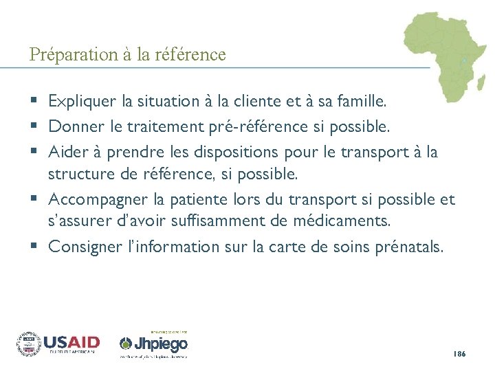 Préparation à la référence § Expliquer la situation à la cliente et à sa